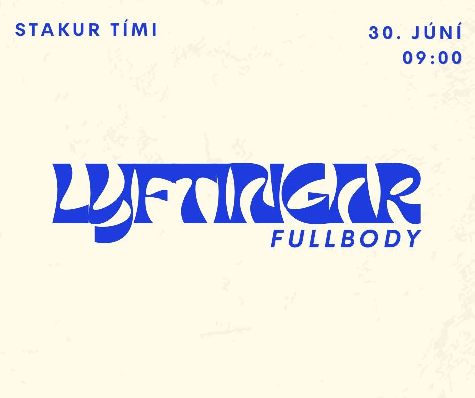 Lyftingar - Fullbody 30. júní